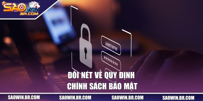 Khám phá các quy định chính sách bảo mật